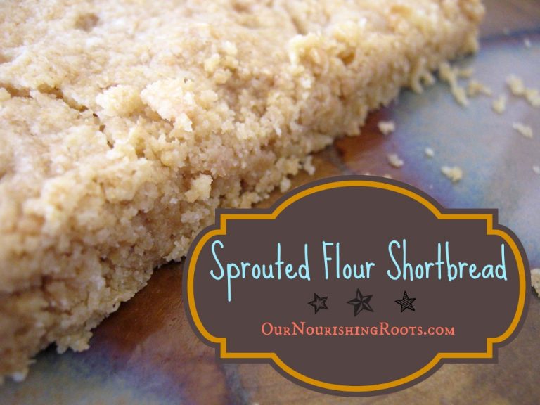 Traditional Sprouted Flour Shortbread Recipe