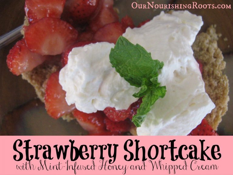 Strawberry Shortcake with Mint, Honey & Whipped Cream